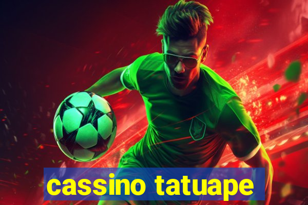 cassino tatuape